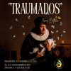 Exposición: “Traumados” de Irma Rodríguez